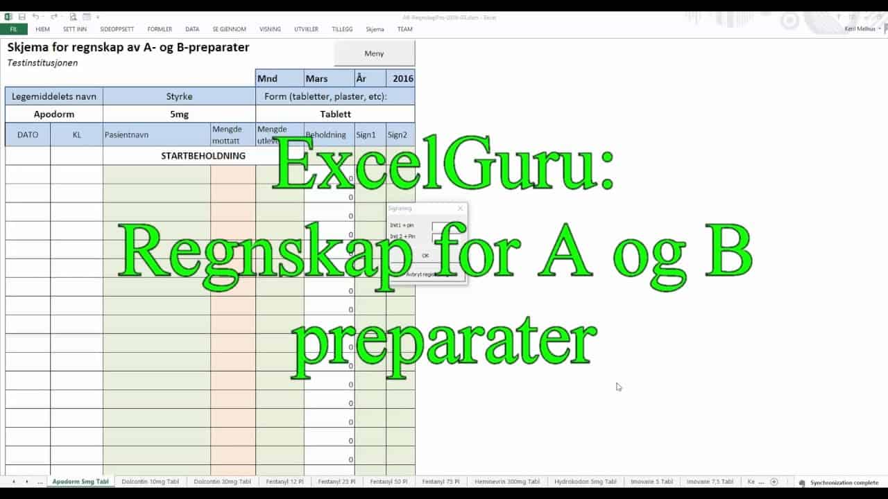 Regnskap for A og B preparater, narkotikaregnskap - ExcelGuru - Excel