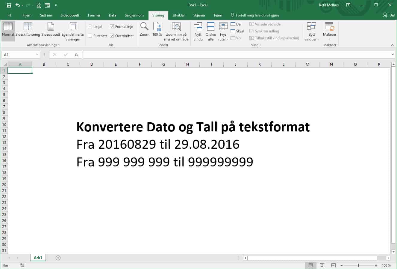 Konvertere datoer og tall fra tekstformat til fungerende datoer og tall -  ExcelGuru - Excel på Norsk