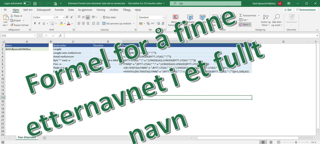 Formel for å finne etternavn - ExcelGuru - Excel på Norsk